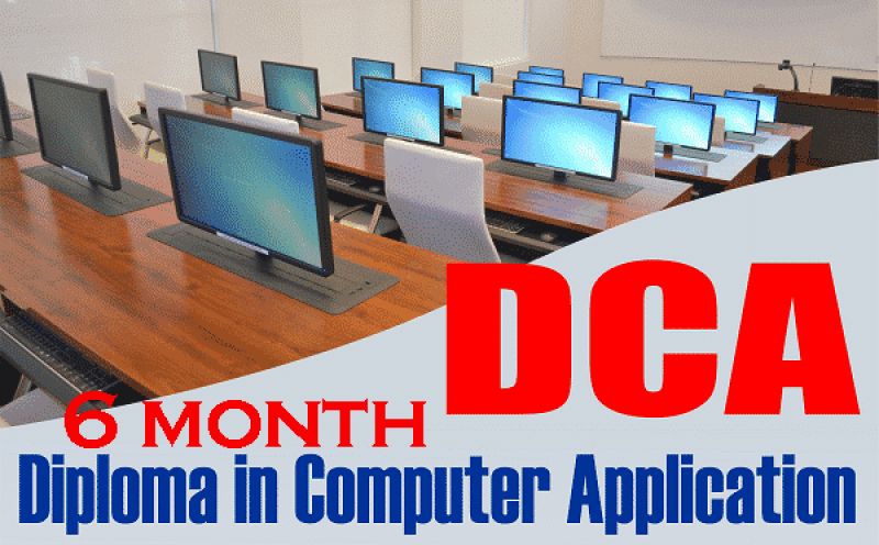 DCA (Diploma in Computer Application)